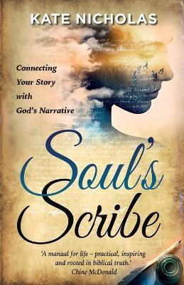 Soul's Scribe(English, Paperback, Nicholas Kate)