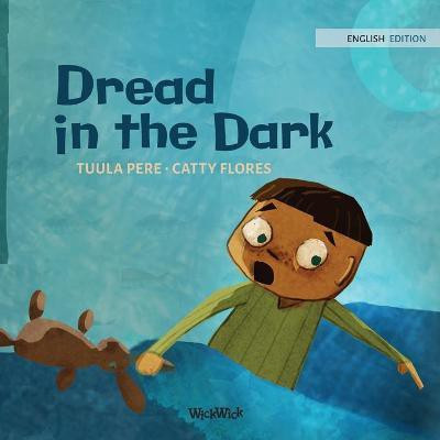 Dread in the Dark(English, Paperback, Pere Tuula)