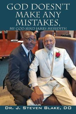 God Doesn't Make Any Mistakes(English, Paperback, Blake D O J Steven Dr)