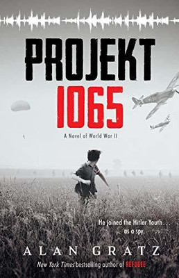 Projekt 1065: a Novel of World War II(English, Paperback, Gratz Alan)