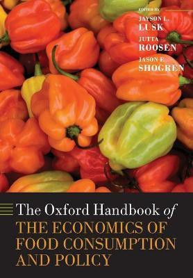 The Oxford Handbook of the Economics of Food Consumption and Policy(English, Paperback, unknown)