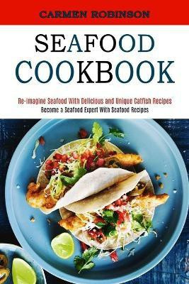Seafood Cookbook(English, Paperback, Robinson Carmen)