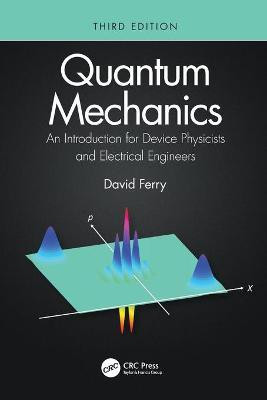 Quantum Mechanics(English, Paperback, Ferry David)