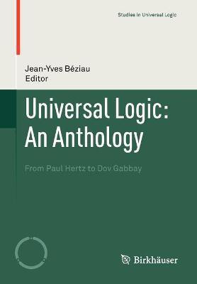 Universal Logic: An Anthology(English, Paperback, unknown)