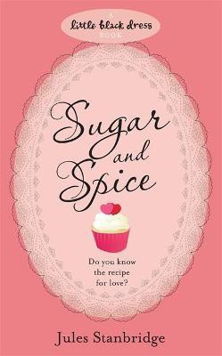 The Sugar and Spice Bakery(English, Paperback, Stanbridge Jules)