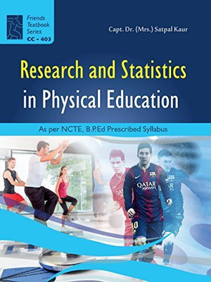 Research and Statistics in Physical Education(Hardcover, Dr. Satpal Kaur)