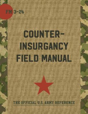 The U.S. Army/Marine Corps Counterinsurgency Field Manual(English, Paperback, unknown)