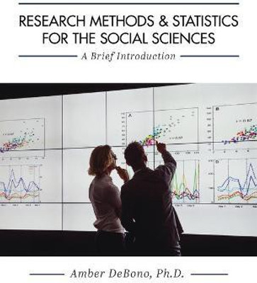 Research Methods and Statistics for the Social Sciences(English, Hardcover, Debono Amber)
