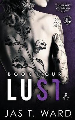 Lust(English, Paperback, Ward Jas T)