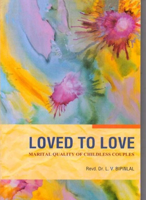 Love to Love(Paperback, Revd. Dr. L V Bipinlal)