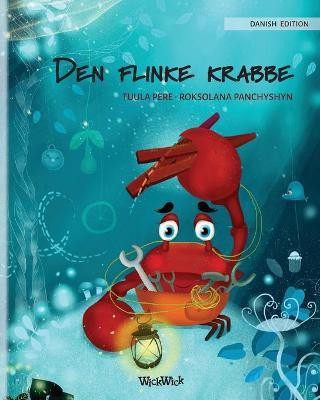 Den flinke krabbe (Danish Edition of The Caring Crab)(Danish, Paperback, Pere Tuula)