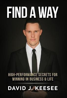 Find A Way(English, Hardcover, Keesee David J)