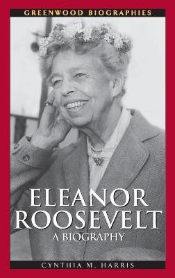 Eleanor Roosevelt(English, Hardcover, Harris Cynthia M.)