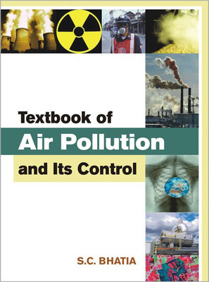 Textbook of Air Pollution and its Control 01 Edition(English, Hardcover, Bhatia S. C.)