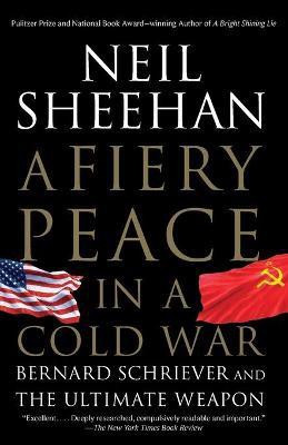 A Fiery Peace in a Cold War(English, Paperback, Sheehan Neil)