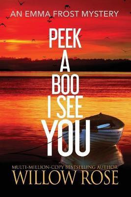 Peek a boo I see you(English, Paperback, Rose Willow)