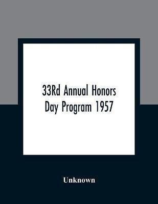 33Rd Annual Honors Day Program 1957(English, Paperback, unknown)