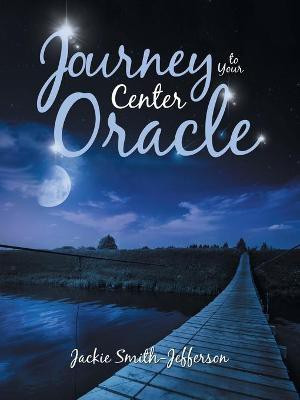 Journey to Your Center Oracle(English, Paperback, Smith-Jefferson Jackie)