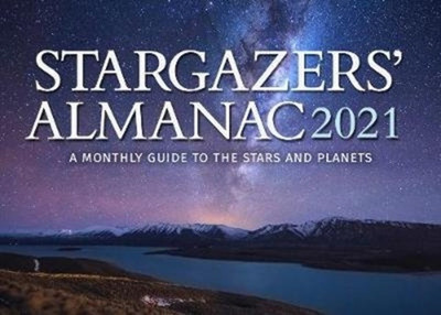 Stargazers' Almanac: A Monthly Guide to the Stars and Planets 2021: 2021(English, Paperback, Mizon Bob)