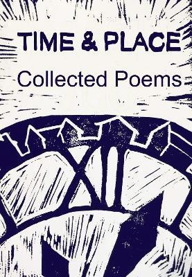 Collected Poems(English, Paperback, Place Time)