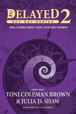 Delayed But Not Denied(English, Paperback, unknown)