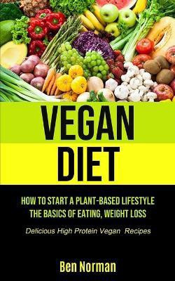 Vegan Diet(English, Paperback, Norman Ben)