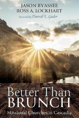 Better Than Brunch(English, Hardcover, Byassee Jason)