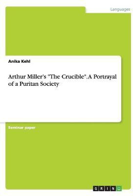 Arthur Miller's the Crucible(English, Paperback, Kehl Anika)