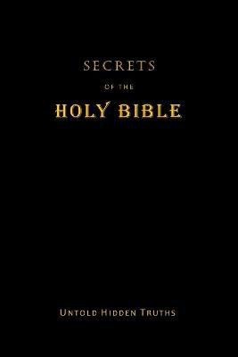 Secrets of the Holy Bible(English, Paperback, Terpstra John)