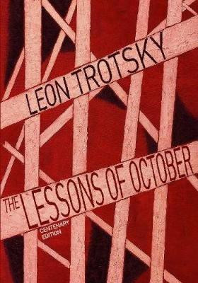 Lessons Of October(English, Paperback, Trotsky Leon)