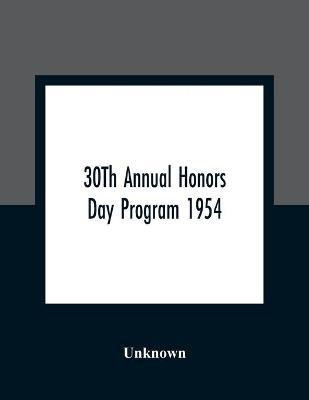 30Th Annual Honors Day Program 1954(English, Paperback, unknown)
