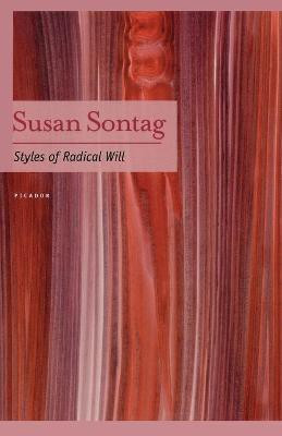 Styles of Radical Will(English, Paperback, Susan Sontag)