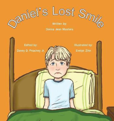Daniel's Lost Smile(English, Paperback, Masters Donna Jean)