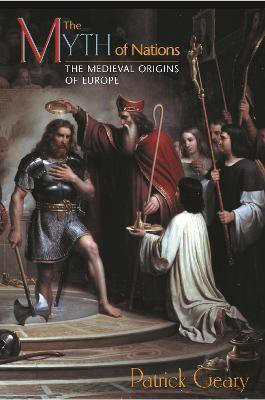 The Myth of Nations(English, Paperback, Geary Patrick J.)