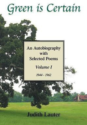 Green Is Certain(English, Paperback, Lauter Judith)