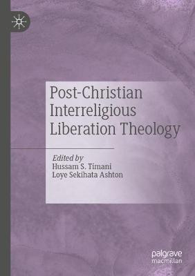 Post-Christian Interreligious Liberation Theology(English, Paperback, unknown)