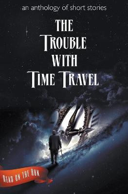 The Trouble with Time Travel(English, Paperback, Valenti Catherine)
