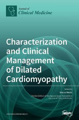 Characterization and Clinical Management of Dilated Cardiomyopathy(English, Hardcover, unknown)