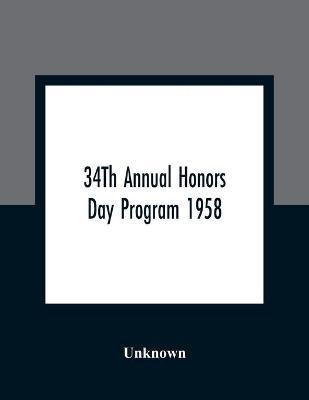 34Th Annual Honors Day Program 1958(English, Paperback, unknown)