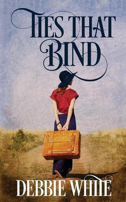 Ties That Bind(English, Paperback, White Debbie)