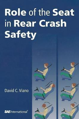 Role of the Seat in Rear Crash Safety(English, Hardcover, Viano David C.)