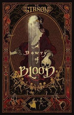 A Dowry of Blood(English, Paperback, Gibson S T)