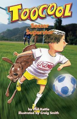 Soccer Superstar - TooCool Series(English, Paperback, Kettle Phil)