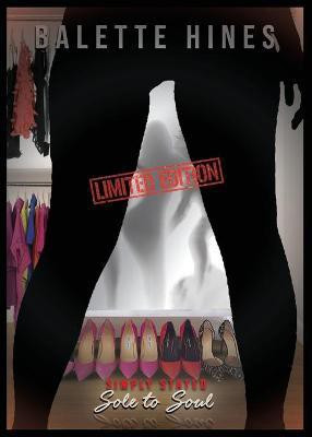 Simply Stated...Sole to Soul Limited Edition(English, Paperback, Hines Balette)