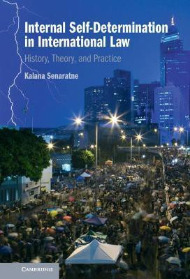 Internal Self-Determination in International Law(English, Hardcover, Senaratne Kalana)