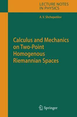 Calculus and Mechanics on Two-Point Homogenous Riemannian Spaces(English, Electronic book text, Shchepetilov Alexey V.)