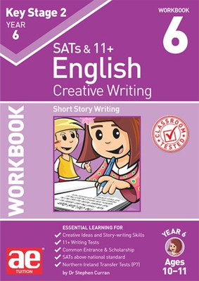 KS2 Creative Writing Year 6 Workbook 6(English, Paperback, Curran Dr Stephen C)