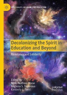 Decolonizing the Spirit in Education and Beyond(English, Paperback, unknown)