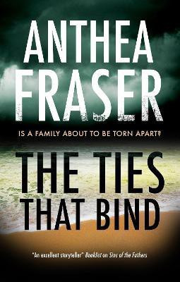 The Ties That Bind(English, Paperback, Fraser Anthea)