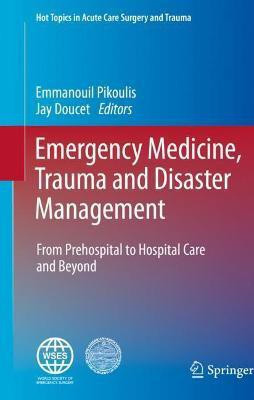 Emergency Medicine, Trauma and Disaster Management(English, Hardcover, unknown)